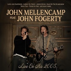 John Mellencamp & John Fogerty Live On Air 2005 (CD) Album