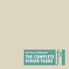 Pale Fountains – Complete Virgin Years [New CD] UK – Import