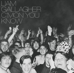 Liam Gallagher C’mon You Know CD NEW