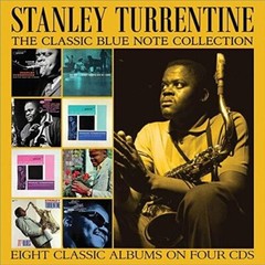 Stanley Turrentine – Stanley Turrentine The Classic Blue Note Collection [New CD