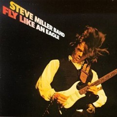 Steve Miller – Fly Like An Eagle [New CD]