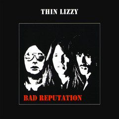 Thin Lizzy ~ Bad Reputation (1977) CD 2011 Mercury Records UK •• NEW ••