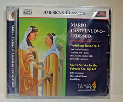 CASTELNUOVO-TEDESCO – NAXOS AMERICAN CLASSICS NEW CD – NAOMI RUTH/SACRED SABBATH