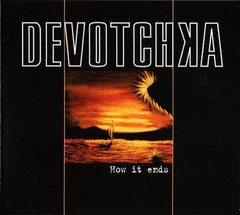 DeVotchKa – How It Ends (CD) 2004 Cicero Recordings